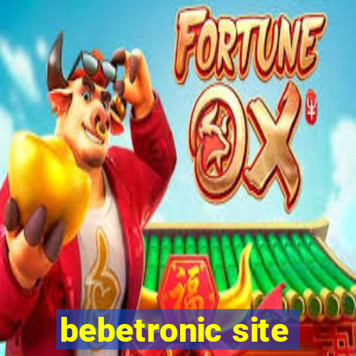 bebetronic site